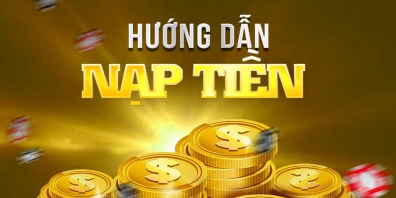 Cách Thực Hiện Nạp Tiền Max88